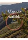 Julia Christensen, Karen Kelly, Barbara Schroeder - Upgrade Available
