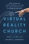 Jonathan Armstrong, Darrell Bock - Virtual Reality Church