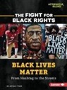 Artika R Tyner, Artika R. Tyner - Black Lives Matter