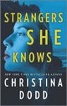 Christina Dodd - Strangers She Knows