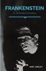 Mary Shelley - Frankenstein; Or, The Modern Prometheus: A Gothic novel by English author Mary Shelley that tells the story of Victor Frankenstein, a young scientist