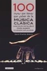 David Puertas Esteve - 100 cosas que tienes que saber de la música clásica
