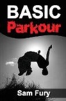Sam Fury, Shumona Mallick - Basic Parkour