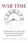Sten Rynning, Sten Schmitt Rynning, Sten Rynning, Olivier Schmitt, Amelie Theussen - War Time