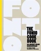 Pierre Thiam, Adam Bartos - The Fonio Cookbook