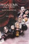 John L. Flynn - Phantoms of the Opera: The Face Behind the Mask