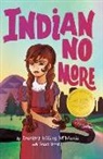 Traci Sorell, Charlene Willing McManis - Indian No More