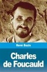 René Bazin - Charles de Foucauld