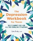 Katie Hurley, Katie Hurley LCSW - The Depression Workbook for Teens