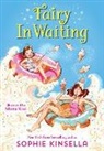 Sophie Kinsella, Marta Kissi - Fairy Mom and Me #2: Fairy In Waiting