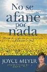 Joyce Meyer - No se afane por nada