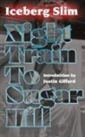 Iceberg Slim - Night Train to Sugar Hill