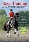 Ingrid Klimke, Reiner Klimke - Basic Training of the Young Horse: Dressage, Jumping, Cross-Country