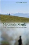 Christian Brunner - Mountain Magic