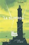 Ilja Leonard Pfeijffer, Pfeijffer Ilja Leonard - La Superba