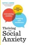 Hattie C Cooper, Hattie C. Cooper - Thriving with Social Anxiety