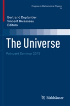 Bertrand Duplantier, Rivasseau, Vincent Rivasseau - The Universe