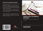 Uvedel Del Pino, Gustavo Rojas - Analyse de corrélation bivariée