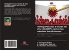 Y. Thangam Baskar, K. Shenkani Krishnasamy, R. Sowdeswari Rajaram - Nanoparticules d'oxyde de zinc (ZnONP) contre les souches bactériennes