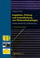 Wolfgang Schröder - Inspektion, Prüfung und Instandhaltung von Photovoltaikanlagen.