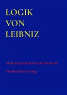 Subhash James Balasundaram, Subhash James Balasundaram - Logik von Leibniz