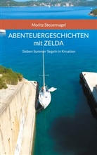 Moritz Steuernagel - Abenteuergeschichten mit Zelda