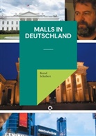 Bernd Schubert - Malls in Deutschland