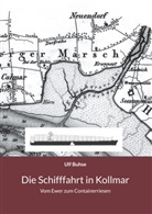 Ulf Buhse - Die Schifffahrt in Kollmar