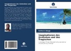 Exthasis Abogo - Imaginationen des Grotesken und des Tragischen