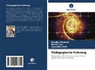 Azzeddine Atibi, Khadija Elkababi, Malika Kna - Pädagogische Führung