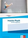 Impulse Physik Oberstufe Einführungsphase. Schulbuch Klasse 10 (G8) / Klasse 11 (G9). Ausgabe Nordrhein-Westfalen