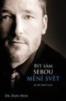 Dain Heer - Být sám sebou m¿ní sv¿t (Czech)