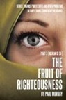 Paul Murray - The Fruit of Righteousness