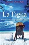 Janie Owens - La Figlia