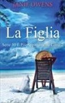 Janie Owens - La Figlia