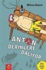 Milena Baisch - Anton Derinlere Daliyor
