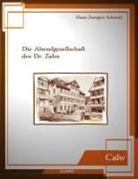 Hans-Juergen Schmid - Die Abendgesellschaft des Dr. Zahn