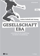 Andrea Guthoff, Ruth Imseng - Gesellschaft EBA, Arbeitsheft (Print inkl. digitaler Ausgabe)