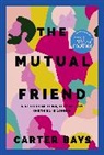 Carter Bays - The Mutual Friend