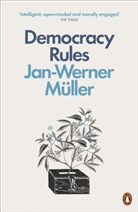 Jan-Werner Muller, Jan-Werner Müller - Democracy Rules
