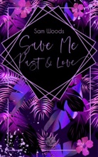Sam Woods, Heartcraft Verlag, Heartcraft Verlag - Save Me Past & Love (Dark Romance)