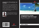 Exthasis Abogo - Imaginations of the grotesque and the tragic