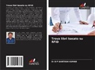 B P Santosh Kumar, Dr B P SANTOSH KUMAR - Trova libri basato su RFID