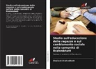 Shailesh Brahmbhatt - Studio sull'educazione delle ragazze e sul cambiamento sociale nella comunità di Brahmbhatt
