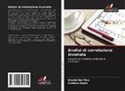 Uvedel Del Pino, Gustavo Rojas - Analisi di correlazione bivariata