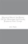 John C. Rigdon - Historical Sketch And Roster Of The Mississippi 2nd Cavalry Regiment State Troops
