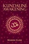 Mason Clem - Kundalini Awakening