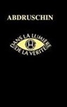 Abdruschin - Dans la Lumière de la Vérité, Message du Graal de Abdruschin