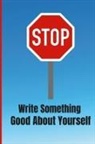 Ebony Taylor-Jackson - Write Something Good About Yourself
