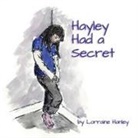Lorraine Hanley - Hayley Had a Secret